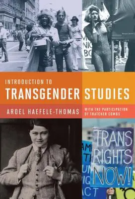 Introducere în studiile transgender - Introduction to Transgender Studies
