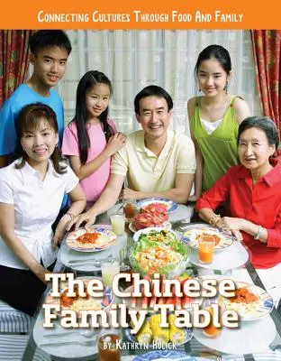 Masa familiei chineze - The Chinese Family Table