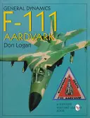 General Dynamics a avionului F-111 Aardvark - General Dynamics of the F-111 Aardvark