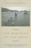 Dominion of the Dead (Stăpânirea morților) - The Dominion of the Dead