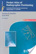 Atlas de buzunar al poziționării radiografice: . Zus.-Arb.: Torsten B. Mller, Emil Reif în colaborare cu... (Innentitel) Traducere de Horst N. Bertr - Pocket Atlas of Radiographic Positioning: . Zus.-Arb.: Torsten B. Mller, Emil Reif in Collaboration With... (Innentitel) Translated by Horst N. Bertr