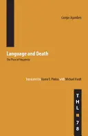 Limbajul și moartea: Locul negativității - Language and Death: The Place of Negativity