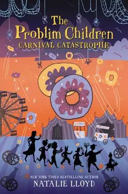 The Problim Children: Catastrofa carnavalului - The Problim Children: Carnival Catastrophe