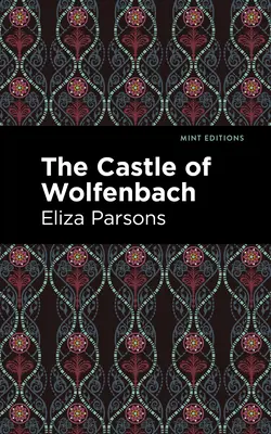 Castelul Wolfenbach - The Castle of Wolfenbach