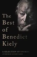 Best of Benedict Kiely - O selecție de povestiri - Best of Benedict Kiely - A Selection of Stories