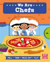 Job Squad: We Are Chefs - O carte de carton care se trage, se întoarce și se presează - Job Squad: We Are Chefs - A pull, turn and press-out board book
