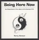 Fiind aici acum - Being Here Now