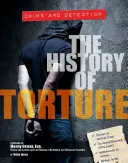 Istoria torturii - The History of Torture