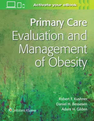 Îngrijire primară: Evaluarea și gestionarea obezității - Primary Care: Evaluation and Management of Obesity
