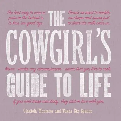 Ghidul de viață al cowboy-ului - The Cowgirl's Guide to Life