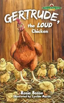 Gertrude: puiul gălăgios - Gertrude: the LOUD Chicken