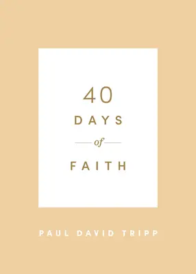 40 de zile de credință - 40 Days of Faith