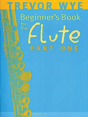 Cartea pentru începători la flaut - prima parte - Beginner's Book for the Flute - Part One