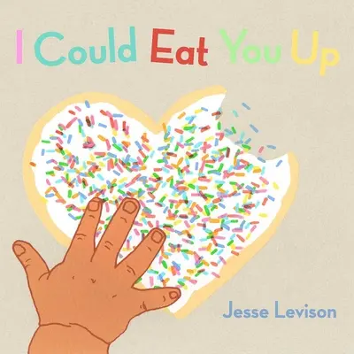 Te-aș putea mânca - I Could Eat You Up