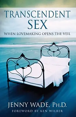 Sex transcendent: Când amorul deschide vălul - Transcendent Sex: When Lovemaking Opens the Veil