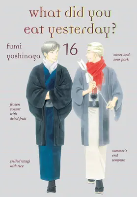 Ce ai mâncat ieri, volumul 16 - What Did You Eat Yesterday?, Volume 16
