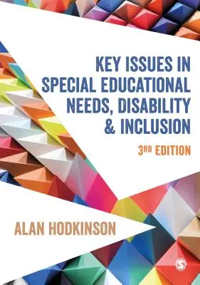 Probleme-cheie în domeniul nevoilor educaționale speciale, al dizabilității și al incluziunii - Key Issues in Special Educational Needs, Disability and Inclusion