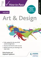Cum să treci examenul superior de artă și design, ediția a doua - How to Pass Higher Art & Design, Second Edition