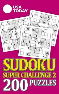 USA Today Sudoku Super Challenge 2, 28: 200 de puzzle-uri - USA Today Sudoku Super Challenge 2, 28: 200 Puzzles