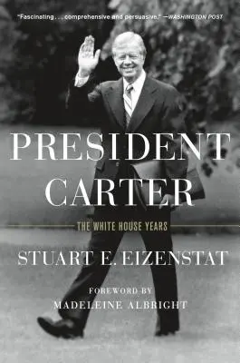 Președintele Carter: Anii Casei Albe - President Carter: The White House Years