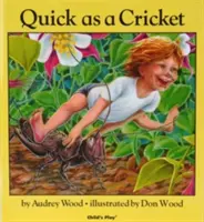 Rapid ca un greiere - Quick as a Cricket