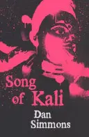 Cântecul lui Kali - Song of Kali