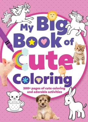 Marea mea carte de colorat drăguț - My Big Book of Cute Coloring