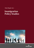 Studii privind politicile de imigrare: Cercetări teoretice și empirice privind migrația - Immigration Policy Studies: Theoretical and Empirical Migration Researches