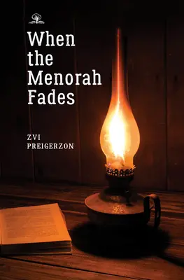 Când Menorah se stinge - When the Menorah Fades