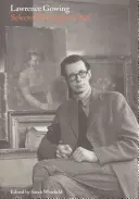 Lawrence Gowing: Scrieri selectate despre artă - Lawrence Gowing: Selected Writings on Art