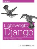 Lightweight Django: Utilizarea Rest, Websockets și Backbone - Lightweight Django: Using Rest, Websockets, and Backbone