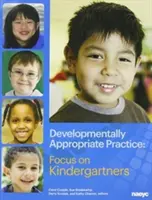 Practica adecvată dezvoltării - Developmentally Appropriate Practice