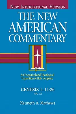 Geneza 1-11, 1: O expunere exegetică și teologică a Sfintei Scripturi - Genesis 1-11, 1: An Exegetical and Theological Exposition of Holy Scripture