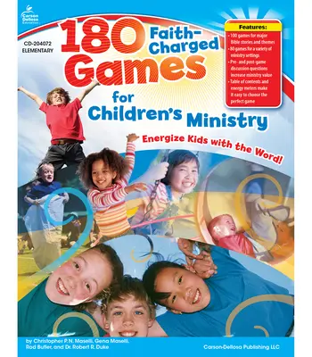 180 de jocuri încărcate de credință pentru pastorația copiilor, clasele K - 5 - 180 Faith-Charged Games for Children's Ministry, Grades K - 5