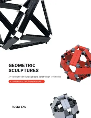 Sculpturi geometrice: o explorare a tehnicilor de construcție a blocurilor. - Geometric Sculptures: an Exploration of Building Blocks Construction Techniques.