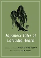 Poveștile japoneze ale lui Lafcadio Hearn - Japanese Tales of Lafcadio Hearn