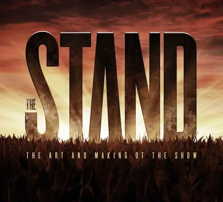 Arta și realizarea standului - The Art and Making of the Stand