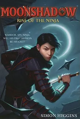 Ascensiunea ninja - Rise of the Ninja