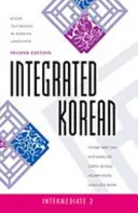 Coreeană integrată: Intermediar 2, Ediția a doua - Integrated Korean: Intermediate 2, Second Edition