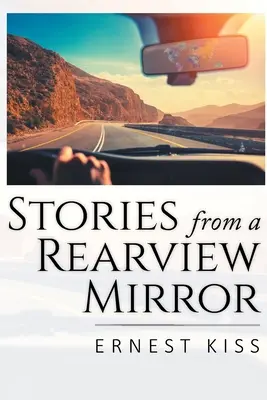 Povești dintr-o oglindă retrovizoare - Stories from a Rearview Mirror