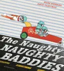 Răi răi răi răi - Naughty Naughty Baddies