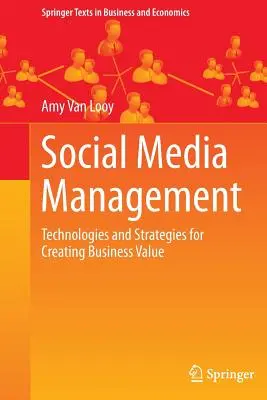 Managementul social media: Tehnologii și strategii pentru crearea de valoare comercială - Social Media Management: Technologies and Strategies for Creating Business Value