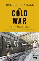 Războiul rece: o nouă istorie orală - The Cold War: A New Oral History
