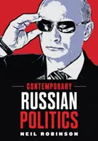 Politica rusă contemporană: O introducere - Contemporary Russian Politics: An Introduction