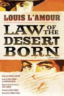 Legea deșertului: Un roman grafic (Law of the Desert Born: A Graphic Novel) - Law of the Desert Born: A Graphic Novel