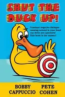 Fă rața să tacă! - Shut the Duck Up!
