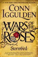 Războiul trandafirilor: Pasărea furtunoasă - Wars of the Roses: Stormbird