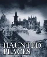 Locuri bântuite - Haunted Places