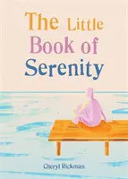 Mica carte a seninătății - The Little Book of Serenity