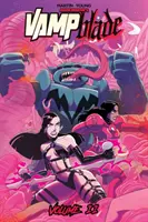 Vampblade Volumul 11: Prieteni de luptă - Vampblade Volume 11: Battle Friends
